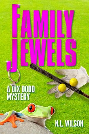 [Dix Dodd Mystery 02] • Family Jewels (Dix Dodd Mystery #2)